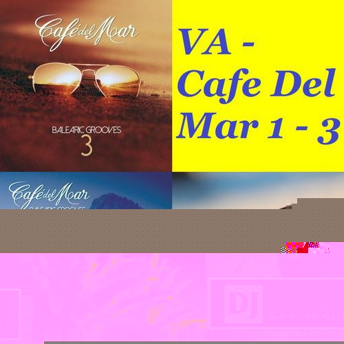LoungeVA - Cafe Del Mar 1 - 3 (2014-2016) 3u